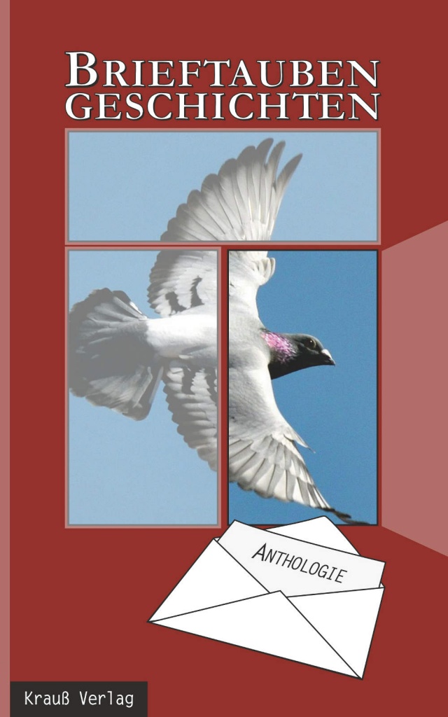 Brieftaubengeschichten - die schönsten Kurzgeschichten und Gedichte - Tierbuecher - Freisbach