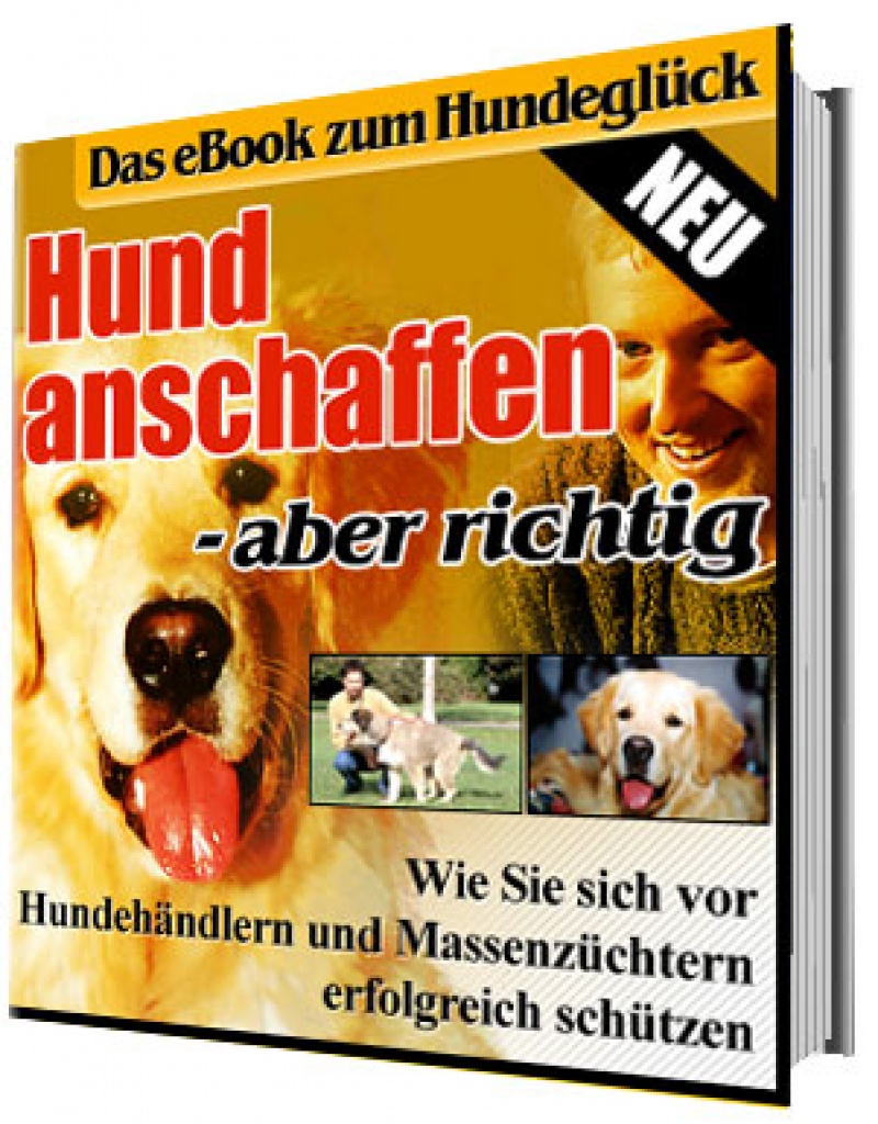 Hund anschaffen aber richtig Das eBook zum Hundeglück - Tierbuecher - Washingtonweg 1b/13
