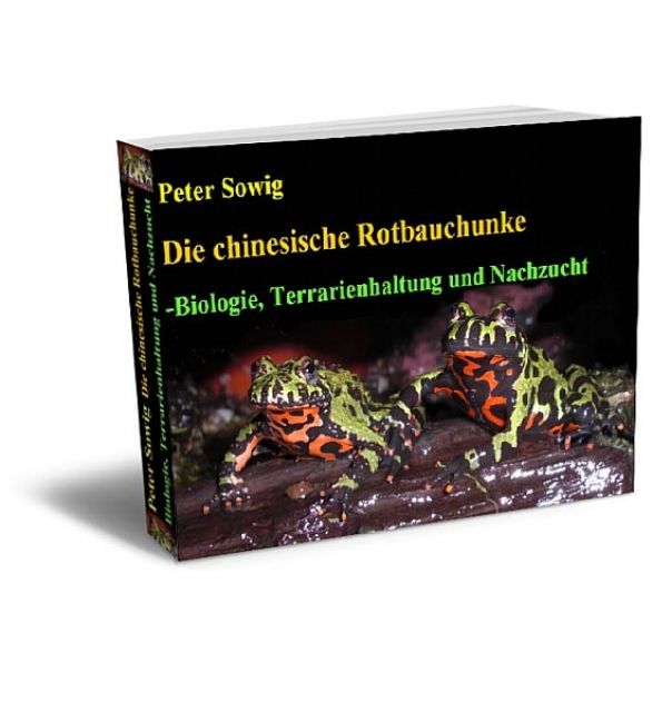 EBook: Die Chinesische Rotbauchunke   Biologie, Terrarienhaltung und Zucht - Terrarien - Darmstadt